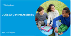 College Board Updates For CCSESA General Assembly 4